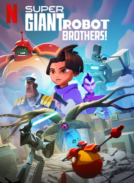 دانلود انیمیشن سریالی برادران ربات غول آسا Super Giant Robot Brothers 2022