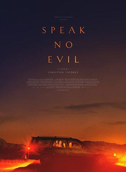 دانلود فیلم بد حرف نزن (Speak No Evil 2022)