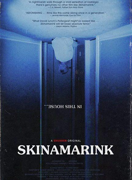 دانلود فیلم Skinamarink 2022