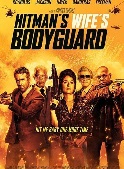 دانلود فیلم محافظ همسر یک آدم کش (Hitman’s Wife’s Bodyguard 2021)