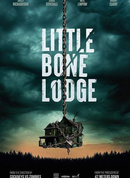 دانلود فیلم کلبه استخوانی کوچک (Little Bone Lodge 2023)