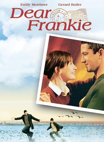 دانلود فیلم فرانکی عزیز (Dear Frankie 2004)