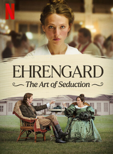 دانلود فیلم اهرنگارد: هنر اغواگری (Ehrengard: The Art of Seduction 2023)
